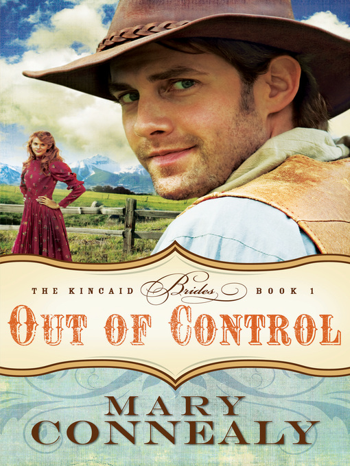 Title details for Out of Control by Mary Connealy - Available